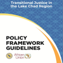 Transitional Justice in the Lake Chad Region-Policy Framework